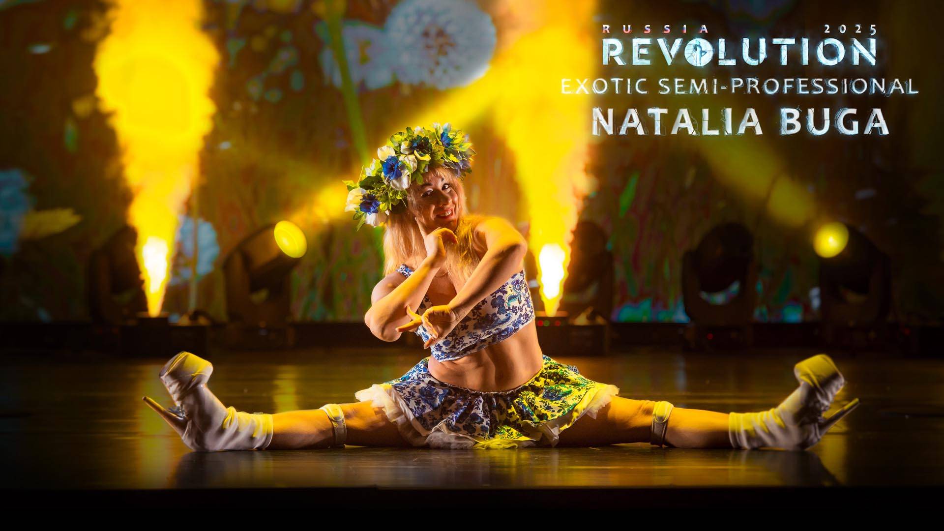 REVOLUTION 2025. RUSSIA | EXOTIC SEMI-PROFESSIONAL - Natalia Buga