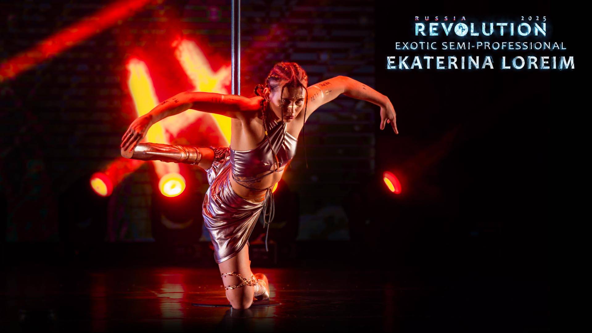 REVOLUTION 2025. RUSSIA | EXOTIC SEMI-PROFESSIONAL - Ekaterina Loreim