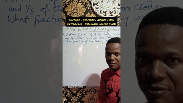 WORD PROBLEMS INVOLVING FRACTIONS