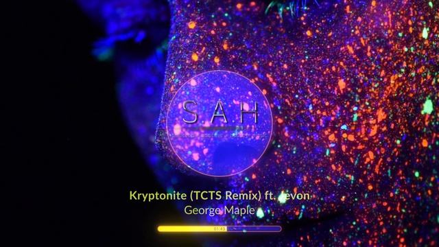 George Maple -  Kryptonite (TCTS Remix) Ft. Jevon