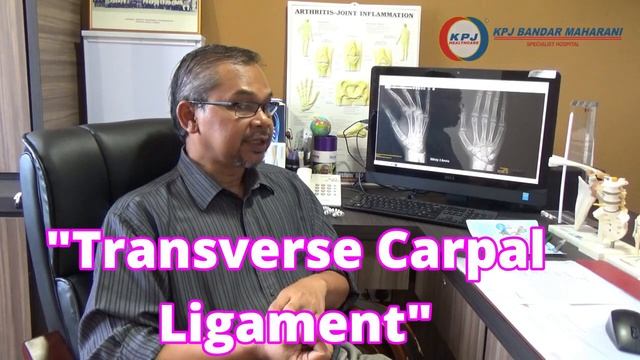 Dr Md Mujait Kasman - Sindrom Carpal Tunnel (Bahagian 1)