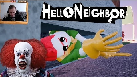 (NILAMOP) №969: СОСЕД ПЕРЕОДЕЛСЯ В КЛОУНА ИЗ ОНО В ПРИВЕТ СОСЕД МОД КИТ(Hello Neighbor Mod Kit)