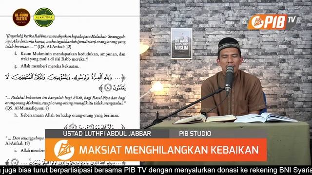 PIB TV | Ad Daa' Wa Ad Dawaa' #24 | Maksiat Menghilangkan Kebaikan - Ustadz Luthfi Abdul Jabbar