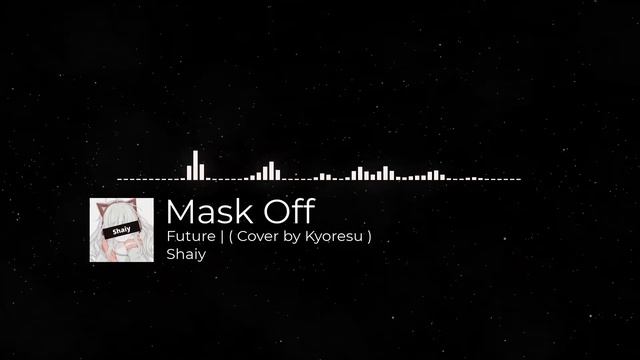 Future - Mask Off | ( Cover By Kyoresu )