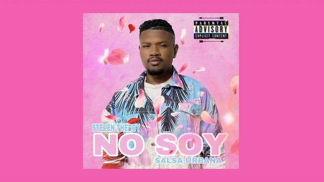 No Soy - Steven Theboy Salsa Urbana (2023)