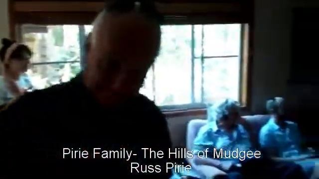 Russ Pirie - Mudgee Song With Family