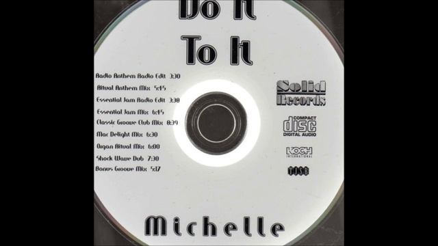 Michelle - Do It To It (Mac Delight Mix)