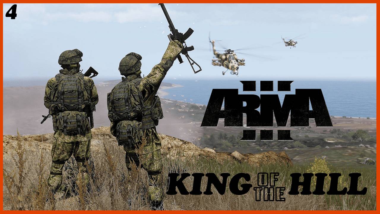 ⭐ Играем в Arma 3 | King Of The Hill | #4