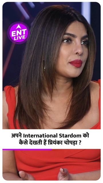 Priyanka Chopra ने अपने International Stardom पर क्या कहा ? | ENT LIVE
