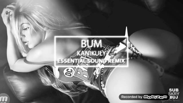 Bun KANIKUŁY , ESSENTIAL SOUND REMIX