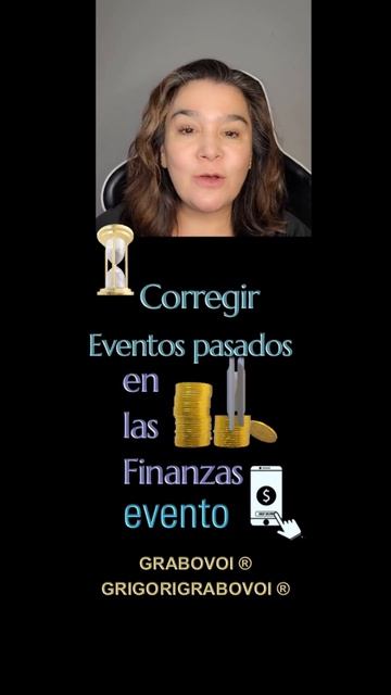 CORREGIR EVENTOS PASADOS EN LAS FINANZAS #grabovoi