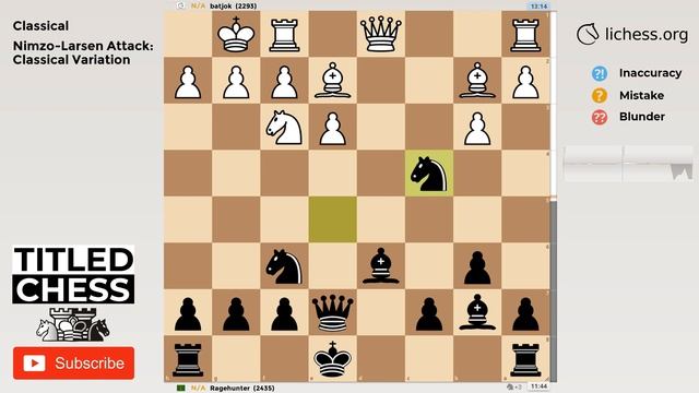 Nimzo-Larsen Attack: Classical Variation - Classical - Titled Chess