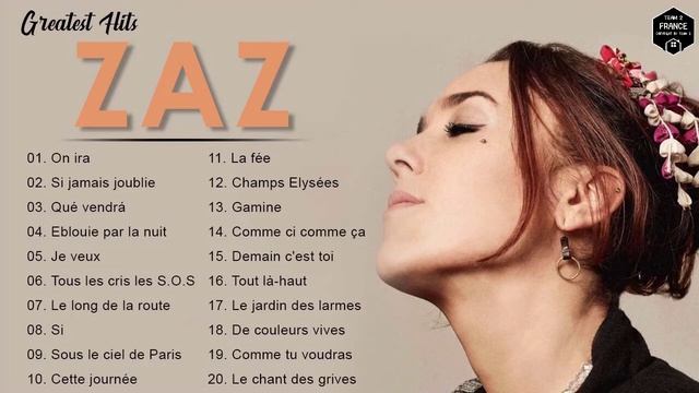 Zaz Best Songs 2022 🍓 Zaz Plus Grands Succès 2022 🍓 Zaz Greatest Hits
