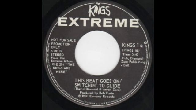 Kings - This Beat Goes On/Switchin' To Glide (1980)