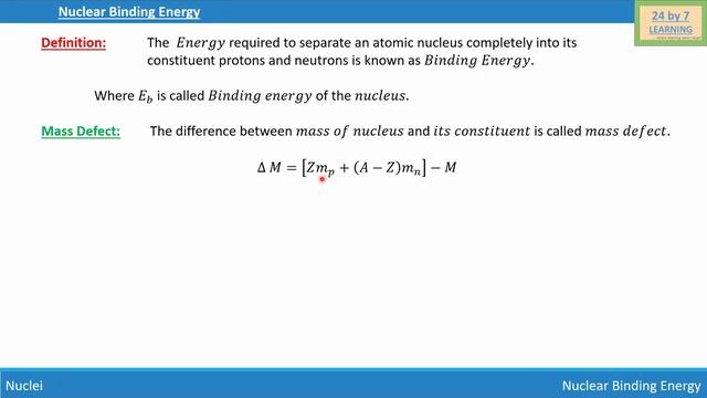 Nuclear Binding Energy I Nuclei I Grade 12 I Physics I 24by7learning.com