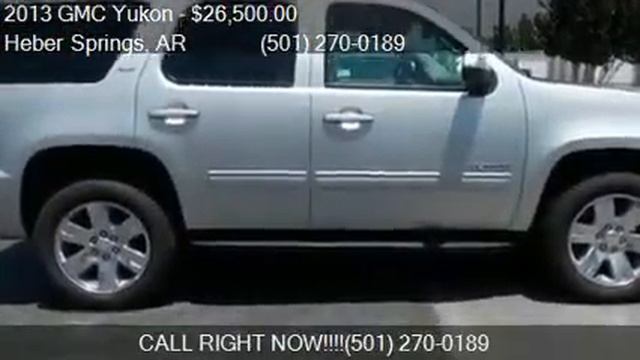 2013 GMC Yukon SLT 4x4 4dr SUV For Sale In Heber Springs, AR