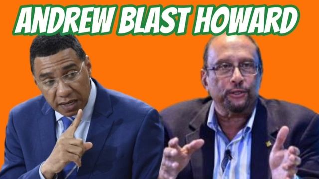 Andrew Counteract Howard Remarks About JLP Corruption