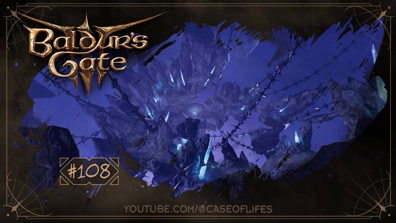 Царство Теней ⊱ Baldur's Gate 3 за Гейла, 🎞108