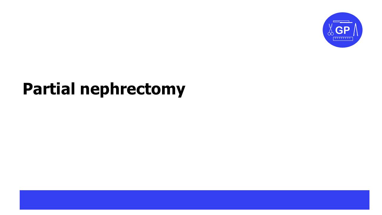 Partial Nephrectomy