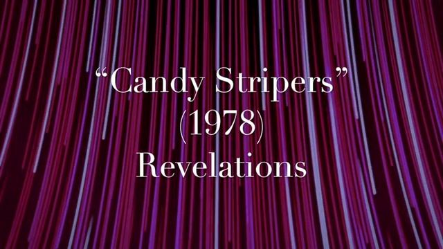 Candy Stripers 1978 - Revelations