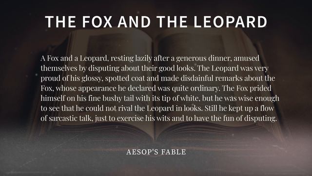 The Fox And The Leopard: Aesop's Fable