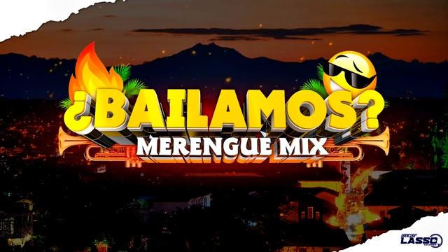 MIX MERENGUE - Cupido Me Flecho - Eres Ajena - La Quiero Mas - Dj Lasso Colombia