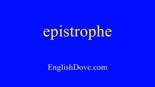 How To Pronounce Epistrophe In American English