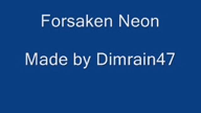 Forsaken neon