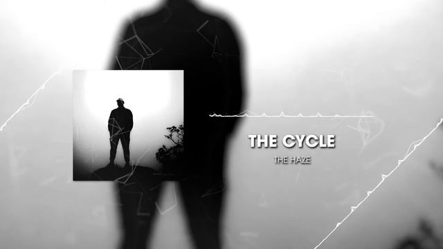 The Haze - The Cycle (Audio)
