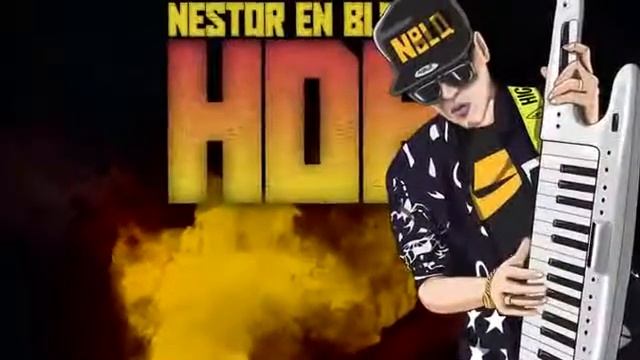 NESTOR EN BLOQUE _ HDP ( Tema Nuevo )