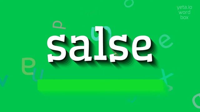 SALSE - HOW TO PRONOUNCE IT? #salse