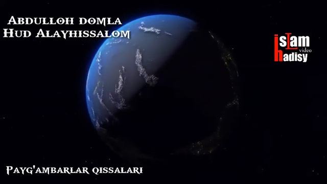 Hud Alayhissalom __ (Payg'ambarlar Qissalari) Abdulloh Domla