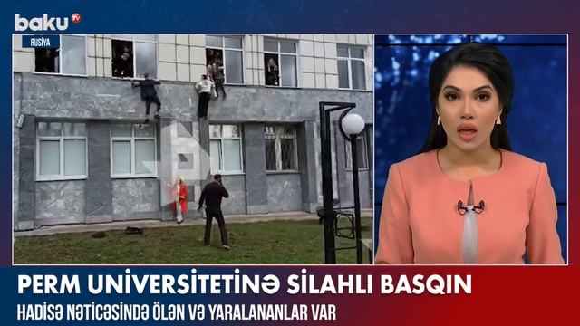 Rusiyanın Perm Dövlət Universitetinə Silahlı Basqın - Baku TV