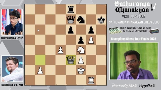 Magnus Carlsen Vs Alireza Firouzja ,Champions Chess Tour Finals 2023, Sathuranga Chanakyan