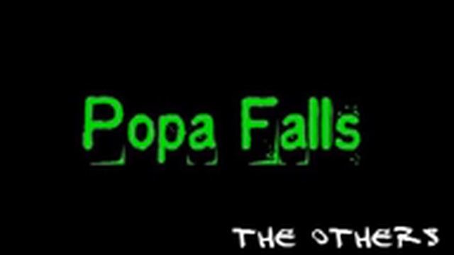 Popa Falls - The Others