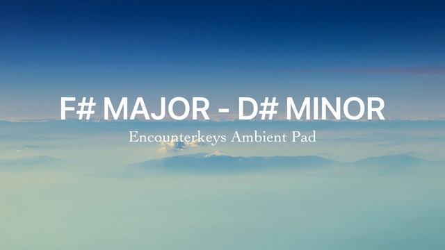 Pad In F# Major & D# Minor - 1 Hour Background Ambient Pad For Worship | EncounterKeys