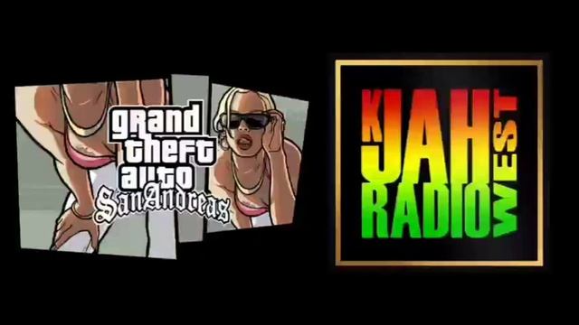 K-JAH Radio West Grand Theft Auto San Andreas Radio Station - GTA Alternative Radio