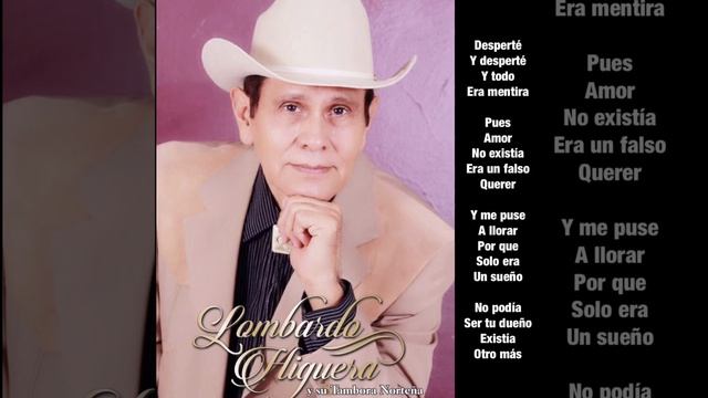 LOMBARDO HIGUERA Soñé (Oficial Gina Films 2019) Letras