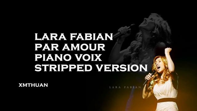 Lara Fabian - Par Amour Stripped Version