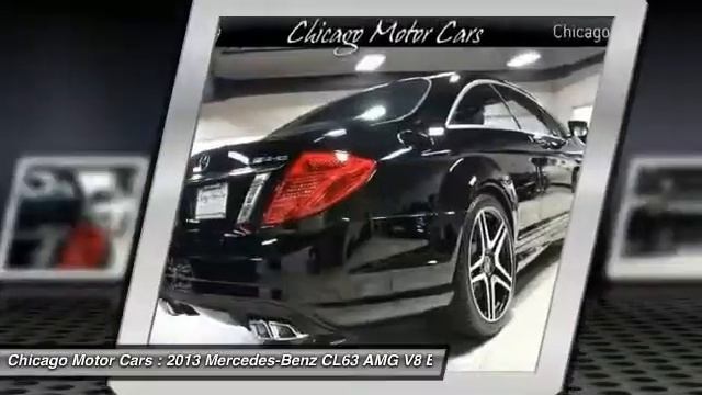 2013 Mercedes-Benz CL63 AMG V8 BiTURBO Chicago Motorcars C10901