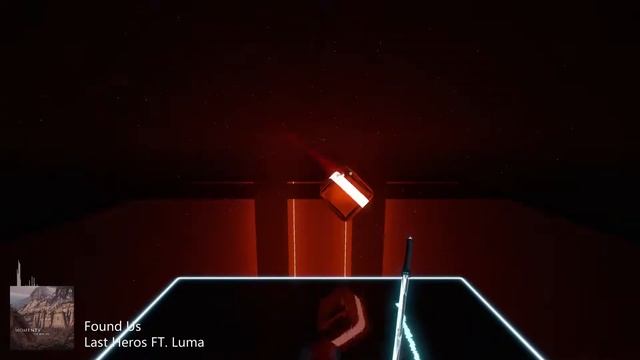 Beat Saber - Found Us By Last Heros Ft. Luma
