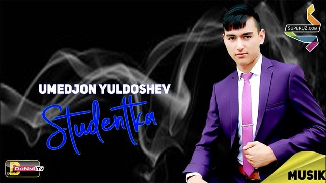 Умеджон Юлдошев — Студентка | Umedjon Yuldoshev - Studentka (O'zbek Music)