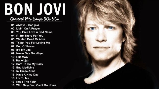 The Best Of Bon Jovi - Полный альбом лучших хитов Bon Jovi