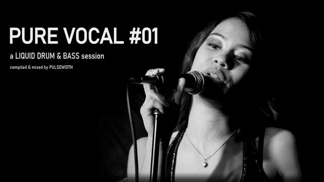 Pure Vocal 01 Liquid Drum&Bass