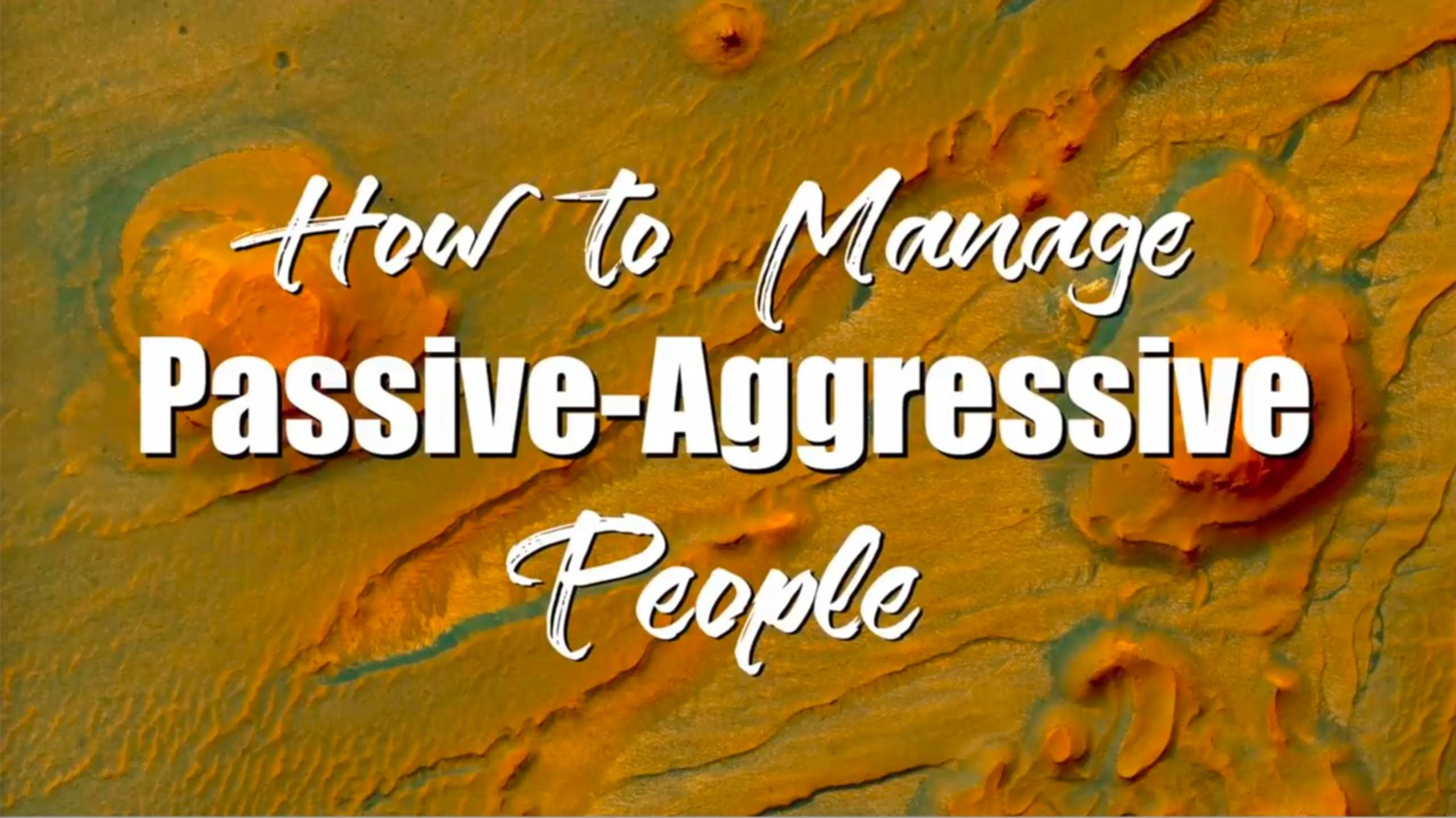 How To Manage Passive-Aggressive People | CRP