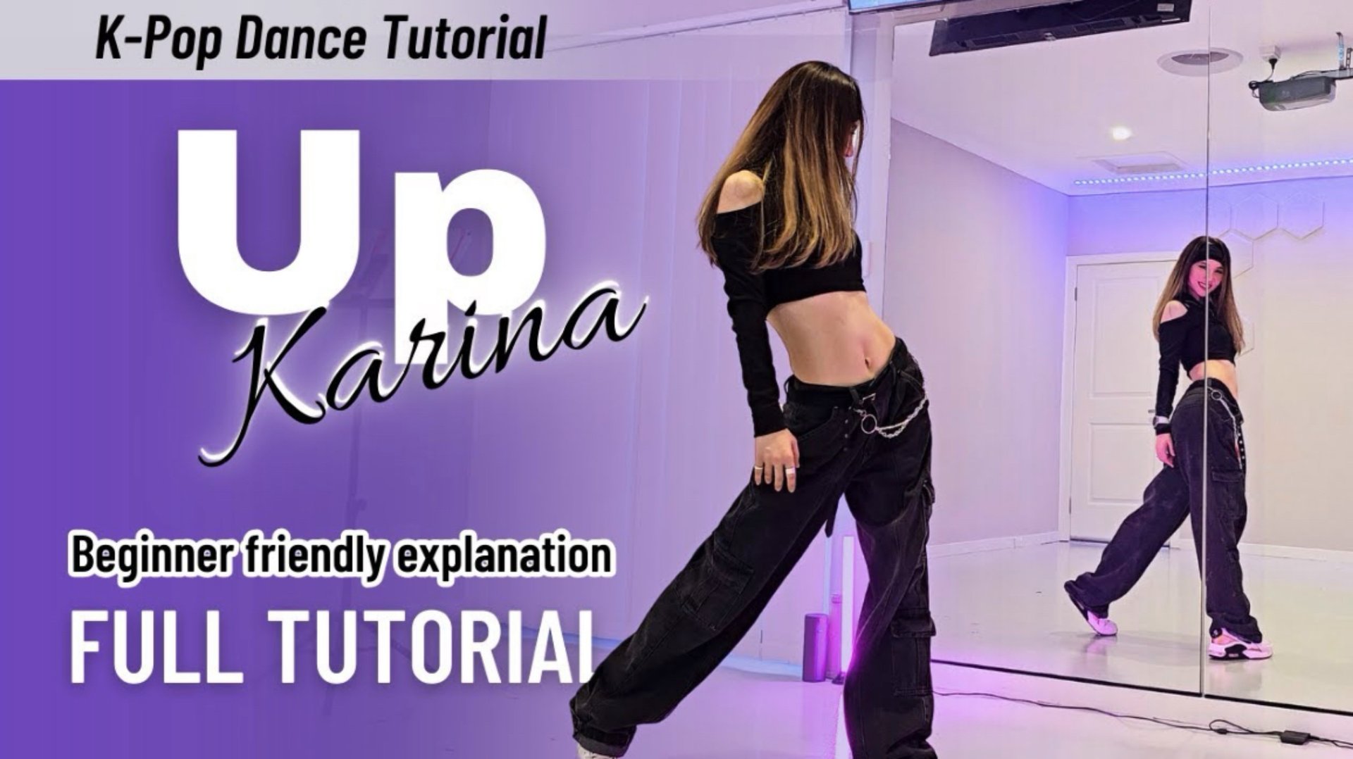 Karina ‘UP’ Full Dance Tutorial