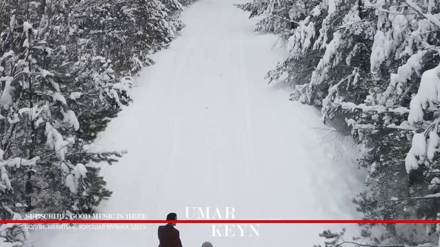 Umar Keyn & DNDM - TOP 11 Best Music