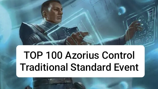Top 100 Azorious Control | Traditional Standard Event | 4/1 | MTG Arena