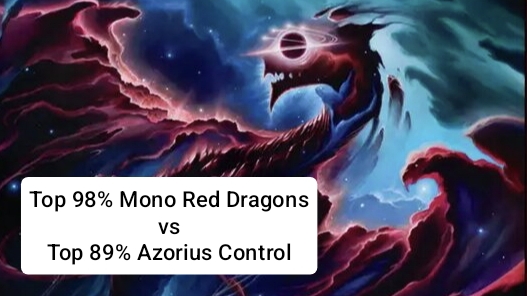 Top 98% Mono Red Dragons Vs Top 89% Azorius Control | Standard | Mythic Rank | MTG Arena
