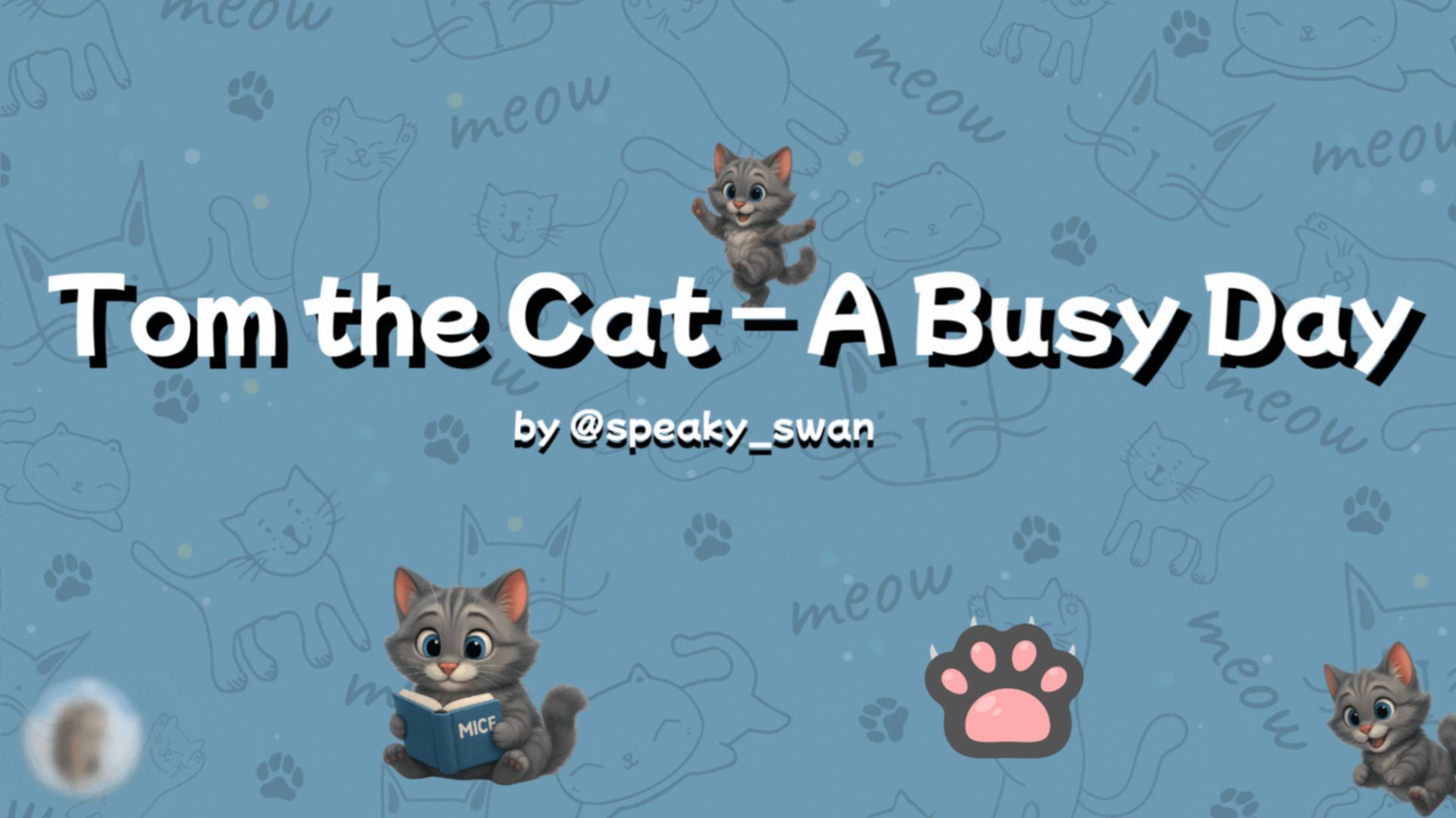 Tom The Cat – A Busy Day By@speaky_swan Https://vk.com/speaky_swan